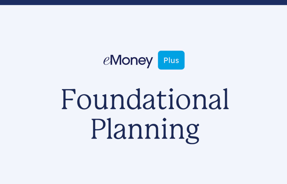 emoney plus foundational planning